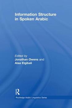 Paperback Information Structure in Spoken Arabic Book