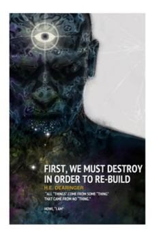 Paperback First, We Must Destroy In Order To Re-build Book