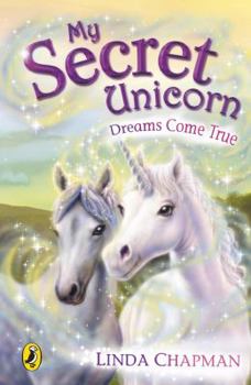 Dreams Come True - Book #2 of the Sternenschweif