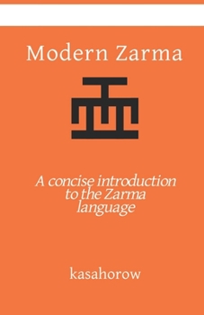 Paperback Modern Zarma: A concise introduction to the Zarma language Book