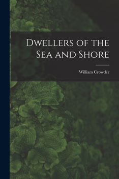 Paperback Dwellers of the Sea and Shore Book
