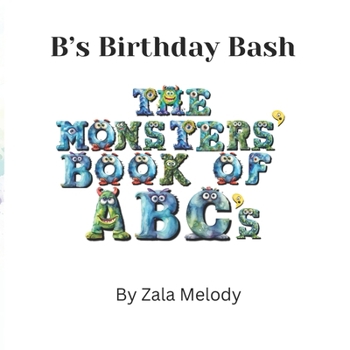 Paperback B'ss Birthday Bash: The Monsters' Book of ABC's Book