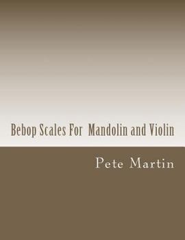 Paperback Bebop Scales For Mandolin and Violin Book