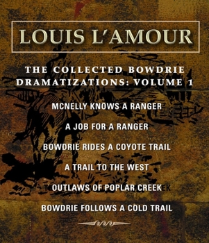 Audio CD The Collected Bowdrie Dramatizations: Volume 1 Book