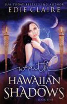 Paperback Wraith (Hawaiian Shadows, Book One) Book