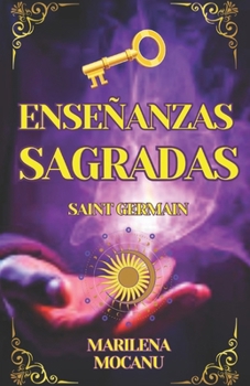 Paperback Enseñanzas Sagradas: Saint Germain [Spanish] Book