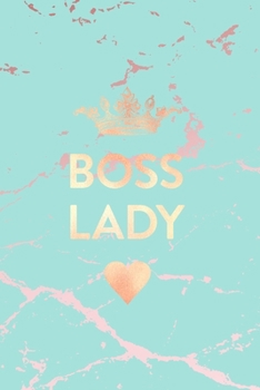 Paperback Boss Lady: Inspirational Quote Bullet Journal, Beautiful Blue Marble and Rose Gold - 6 x 9, 120 Dot Grid Pages Book