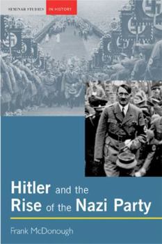 Paperback Hitler and the Rise of the Nazi Party Book