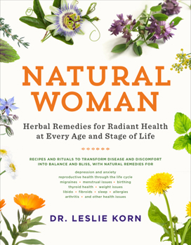 Paperback Natural Woman: Herbal Remedies for Radiant Health at Every Age and Stage of Life Book
