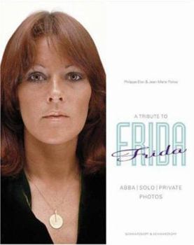 Hardcover A Tribute to Frida. ABBA - Solo - Privat. Fotografien Book