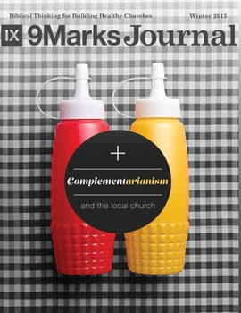 Paperback Complementarianism and the Local Church - 9Marks Journal Book