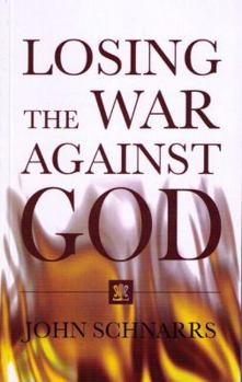 Paperback Losing the War Against God Book