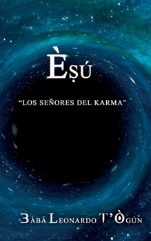Paperback Èsú: Loa señores del Karma [Spanish] Book