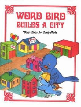 Library Binding Word Bird Builds a City Book