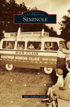 Seminole - Book  of the Images of America: Florida
