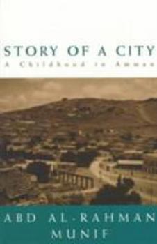Paperback Story of a City: A Childhood in Amman Book