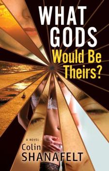 Hardcover What Gods Would Be Theirs? Book