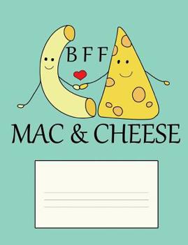 Paperback BFF Mac & Cheese: Best Friends Forever Composition - Graph Ruled Book