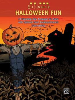 Paperback 5 Finger Halloween Fun: 13 Haunting Hits Arranged for Piano with Optional Duet Accompaniments Book