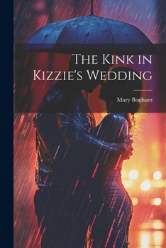 Paperback The Kink in Kizzie's Wedding Book