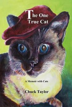 Paperback The One True Cat a Memoir with Cats Book
