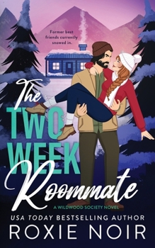 Paperback The Two Week Roommate: A Grumpy / Sunshine Romance Book