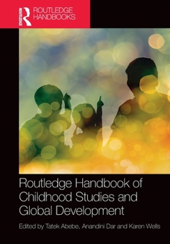 Paperback Routledge Handbook of Childhood Studies and Global Development Book
