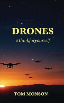Paperback Drones: #thinkforyourself Book