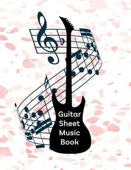 Guitar Sheet Music Book: Tab Paper for Guitarists
