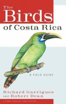 Paperback The Birds of Costa Rica: A Field Guide Book