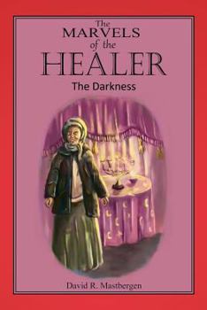 Paperback The Marvels of the Healer: The Darkness: The Darkness Book
