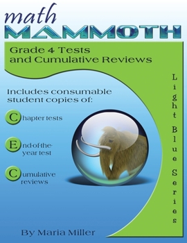 Paperback Math Mammoth Grade 4 Tests and Cumulative Reviews Book