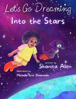 Hardcover Let's Go Dreaming: Into the Stars: Book