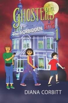 Paperback Ghosters 1: The Forbidden Attic Book