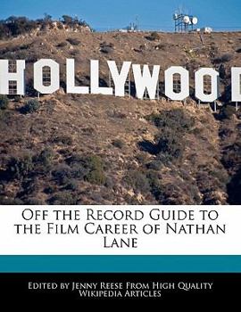 Off the Record Guide to the Film Career of Nathan Lane