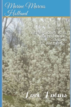 Paperback "Inspirational Love Poems During Covid-19 Pandemic ": Love Poems Book