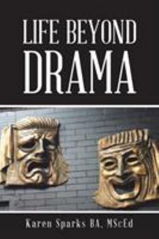 Paperback Life Beyond Drama Book