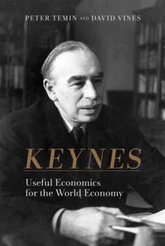 Hardcover Keynes: Useful Economics for the World Economy Book