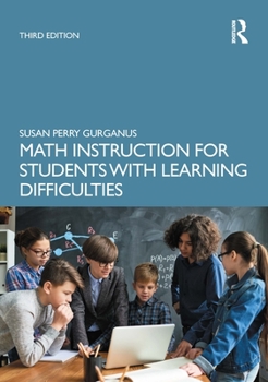 Paperback Math Instruction for Students with Learning Difficulties Book