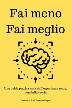 Paperback Fai meno. Fai meglio [Italian] Book