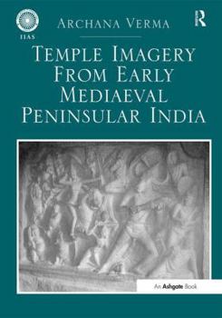 Hardcover Temple Imagery from Early Mediaeval Peninsular India Book