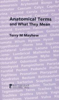 Paperback Anatomical Terms and What They Mean Book