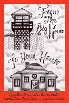 Paperback From The Big House To Your House: Cooking in Prison Book