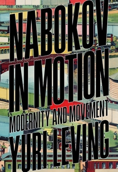 Paperback Nabokov in Motion: Modernity and Movement Book