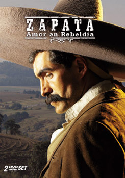 Zapata: Amor en Rebeldia