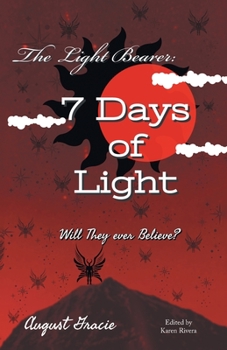 Paperback The Light Bearer: 7 Days of Light Book