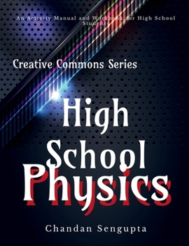 Paperback High School Physics: A Workbook for Aspirants of High School: Discovering your intimacy, identity and destiny in Jesus through John 15 Book