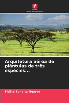 Paperback Arquitetura aérea de plântulas de três espécies... [Portuguese] Book