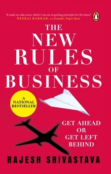 Paperback The New Rules of Business: Get Ahead or Get Left Behind Book