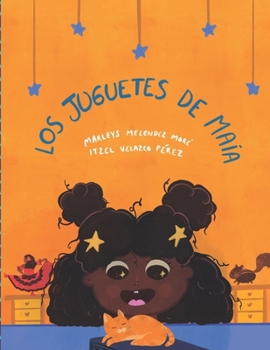 Paperback Los Juguetes de Maía [Spanish] Book